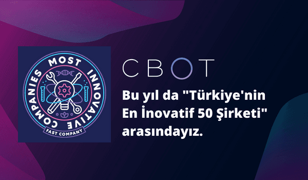 CBOT, bir kez daha Türkiye’nin En İnovatif 50 Şirketinden Biri