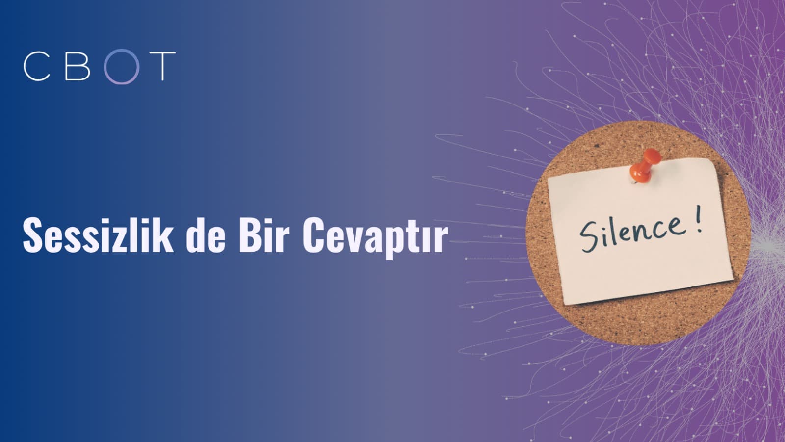 Sessizlik de Bir Cevaptır