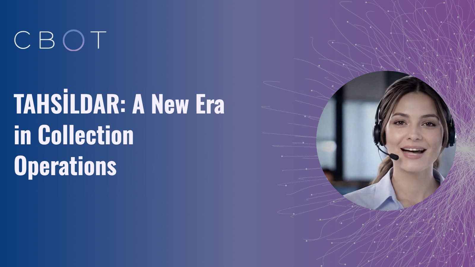 TAHSİLDAR: A New Era in Collection Operations