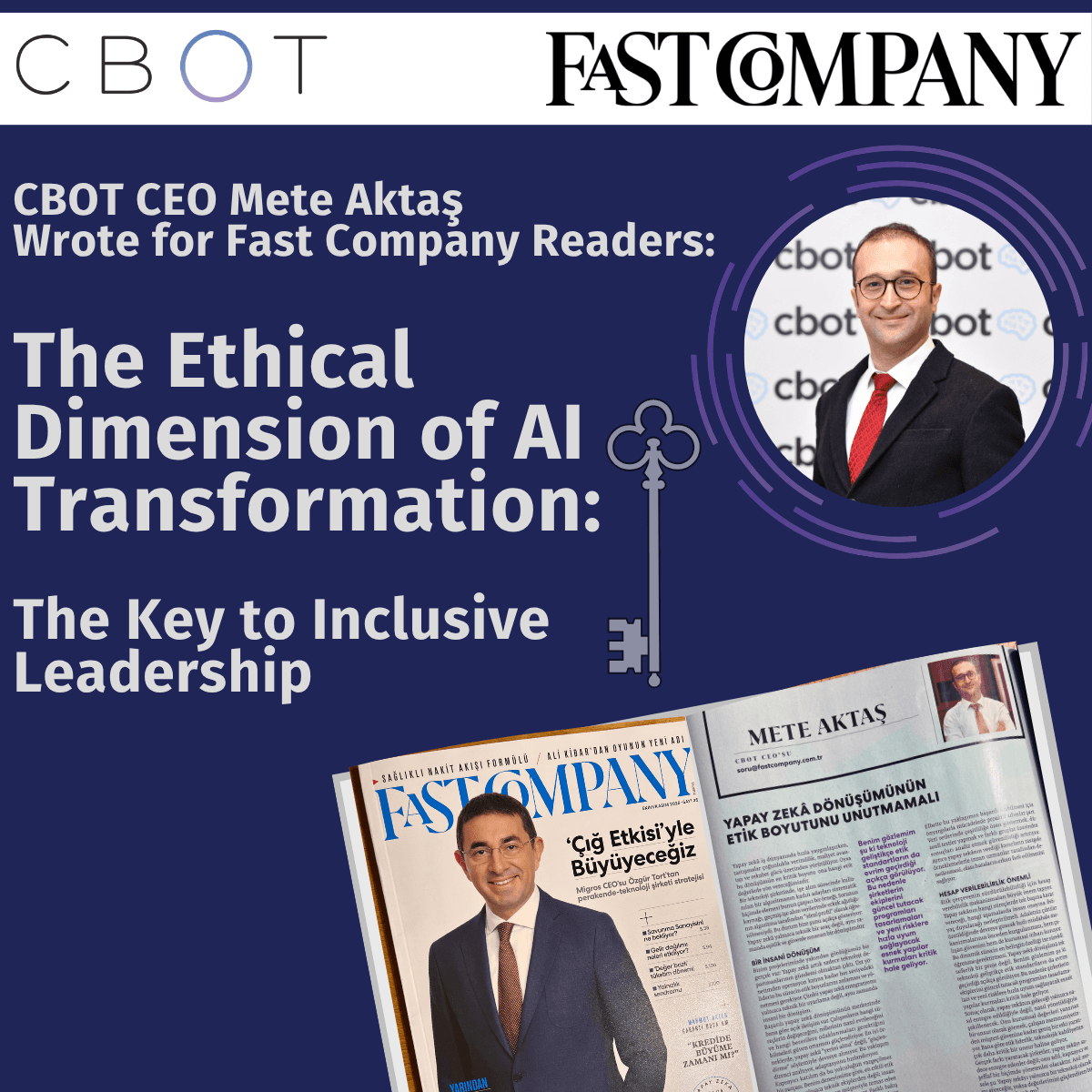 CBOT CEO Mete Aktaş Discusses the Real Face of AI Transformation in Fast Company Turkey