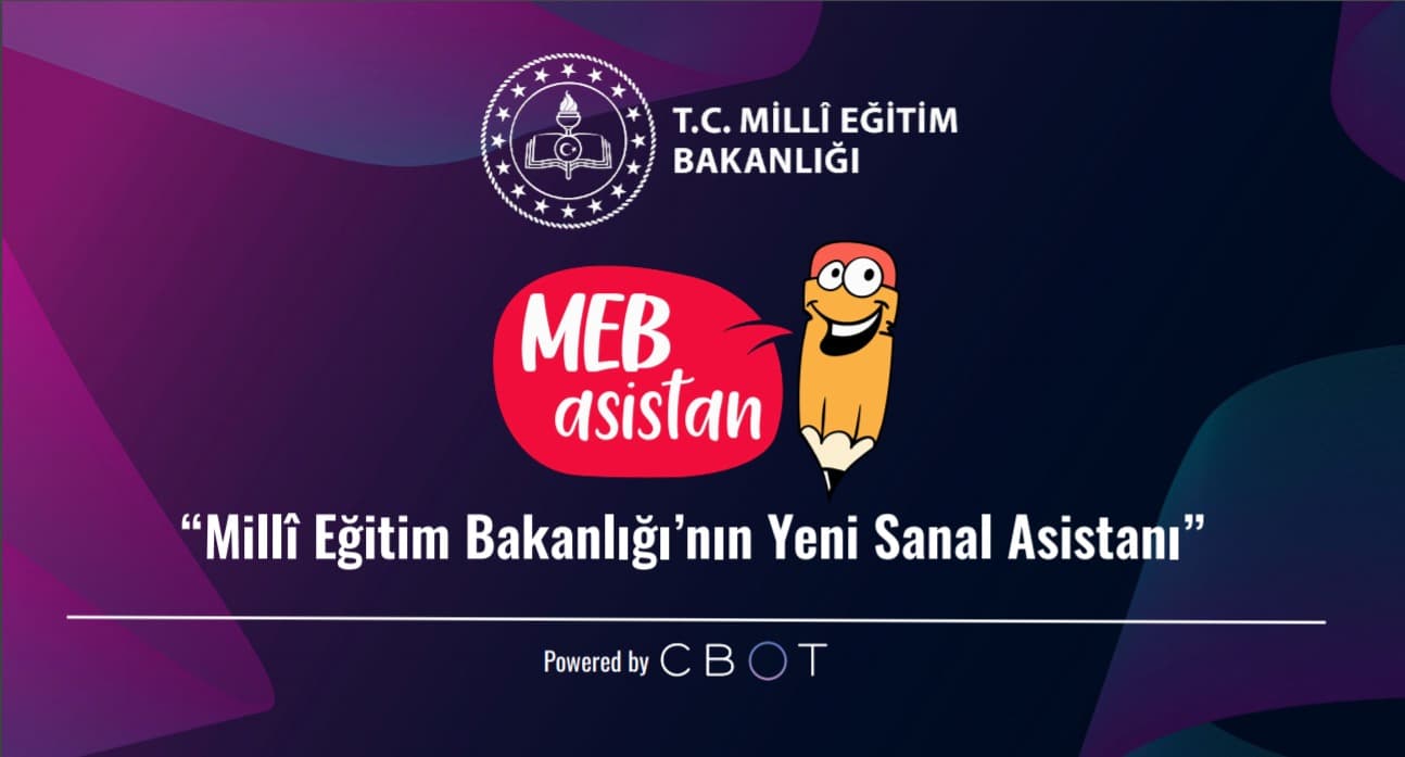MEB Asistan Milli Eğitim Bakanlığı’na Gelen Tüm Soruları Yapay Zekâ ile Yanıtlıyor