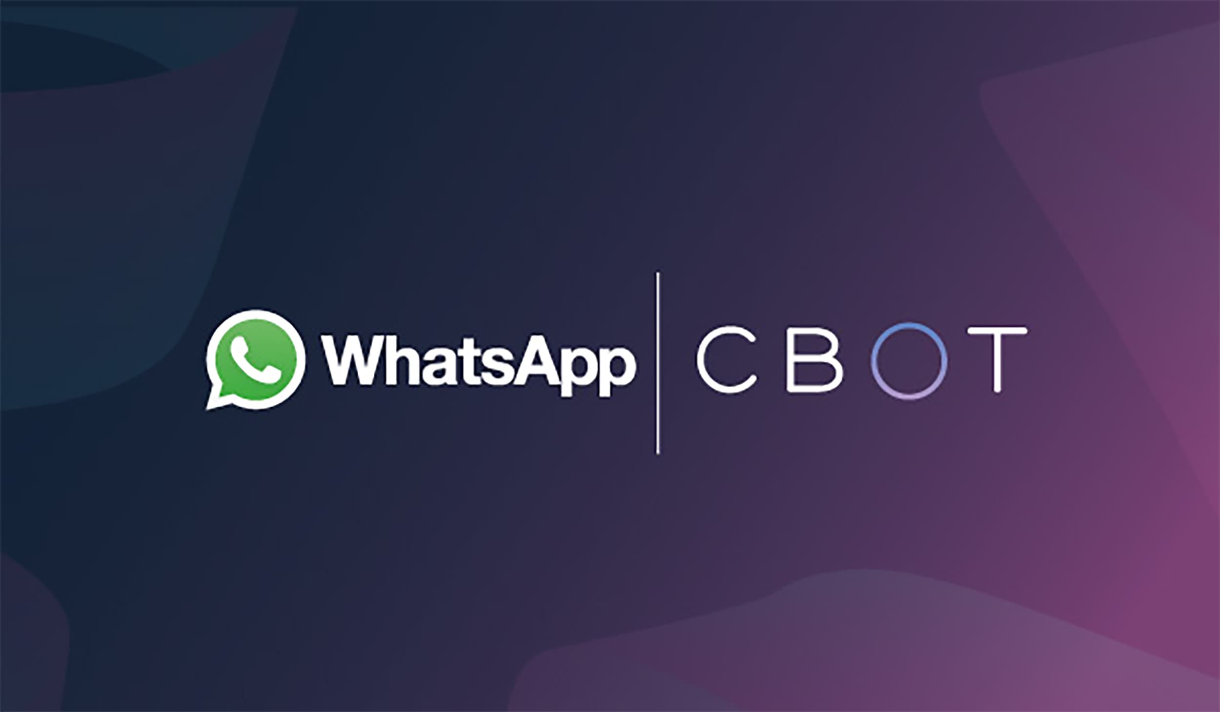 CBOT ile WhatsApp Business API ve Chatbot Sahibi Olmak Çok Kolay