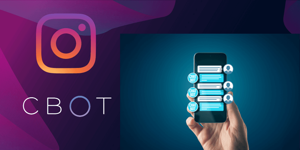 Instagram Chatbotu için Hazır mısınız?