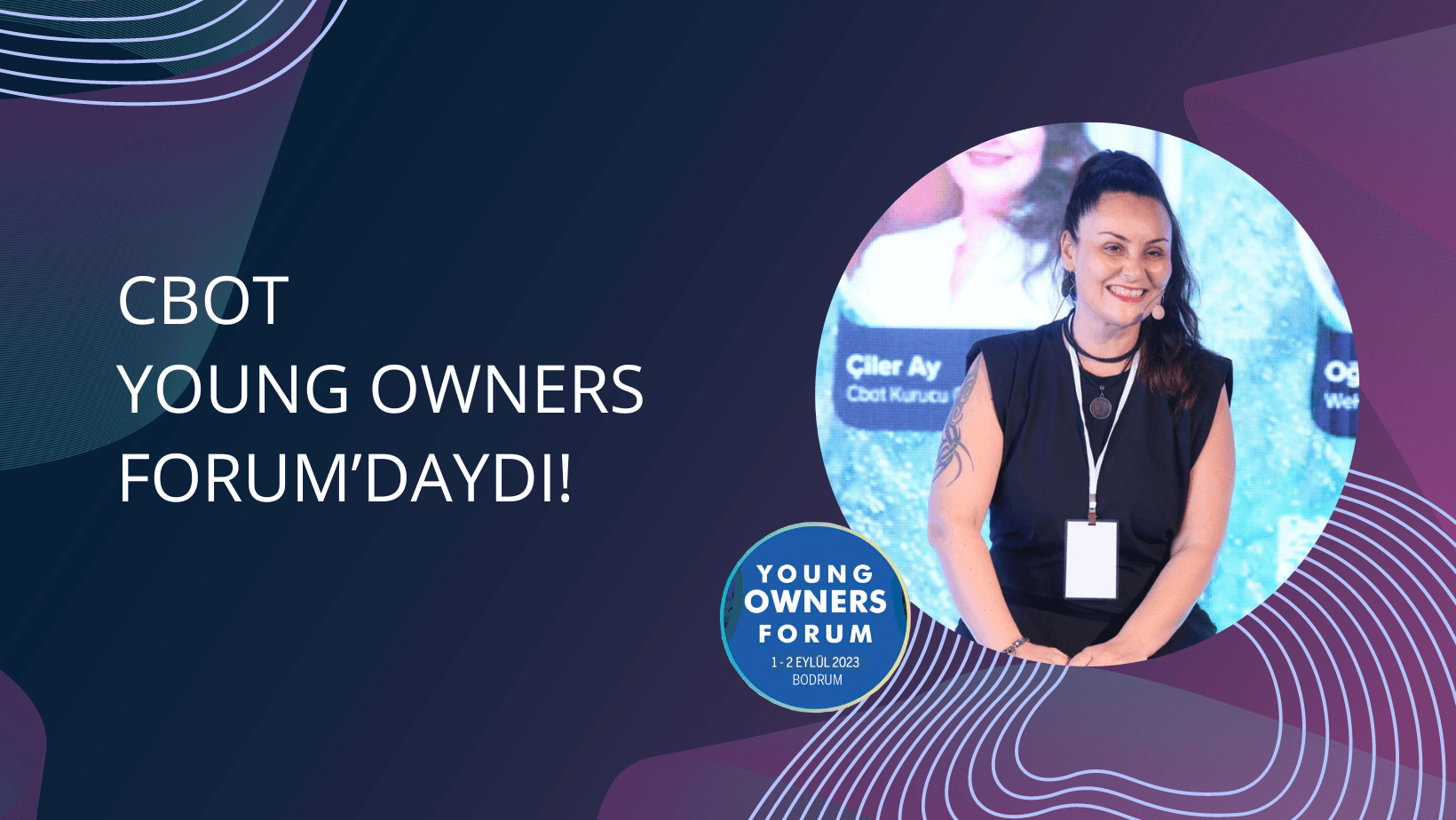 CBOT, iş dünyasının önde gelen genç liderleriyle birlikte Young Owners Forum’da yer aldı