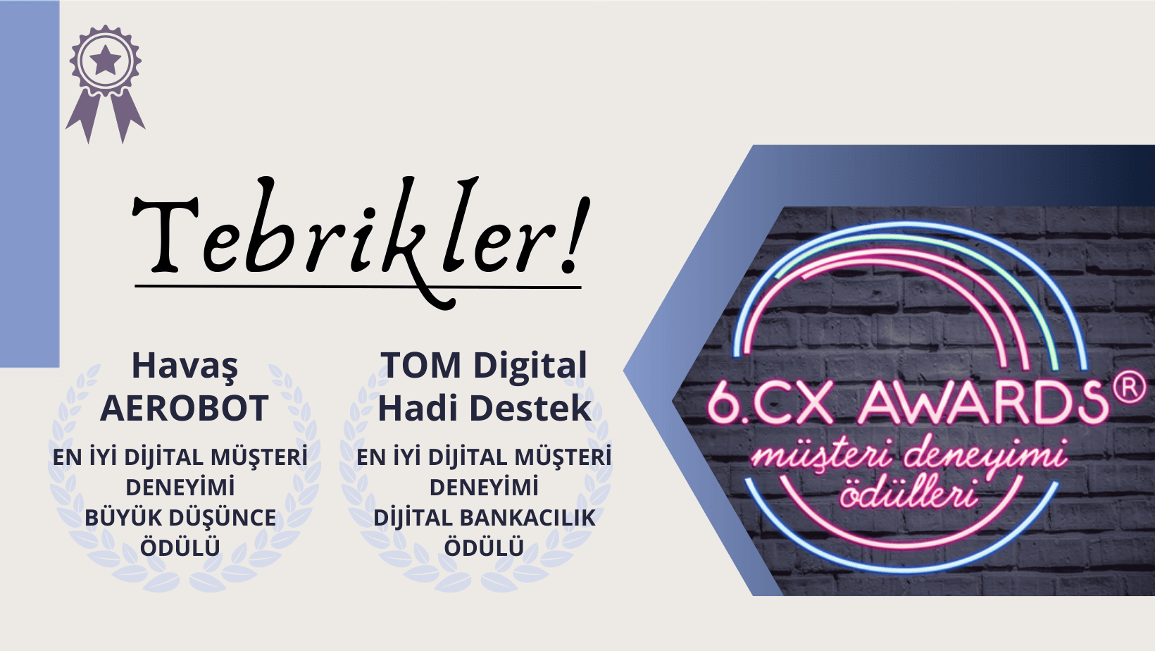Havaş Aerobot ve TOM Digital Hadi Destek 6.CX Awards’dan Ödüllerle Döndü