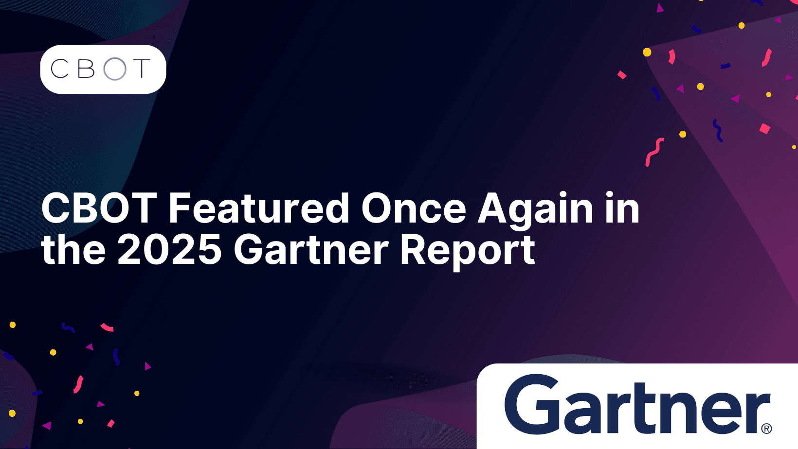CBOT Secured Its Place Once Again in the 2025 Gartner Report