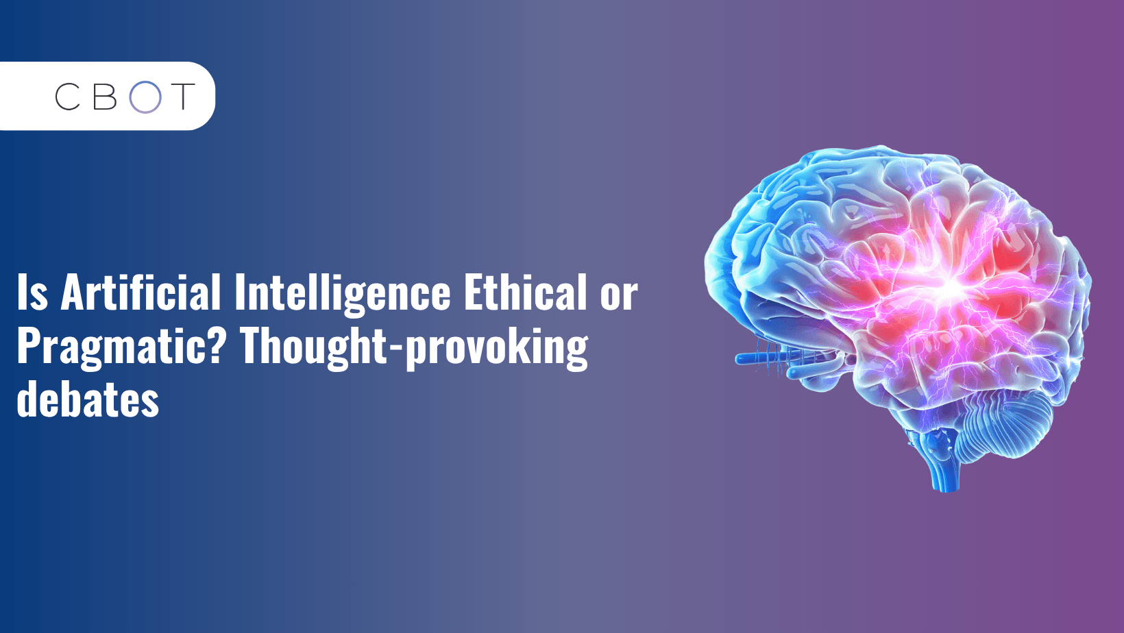 Is Artificial Intelligence Ethical or Pragmatic? Thought-provoking debates