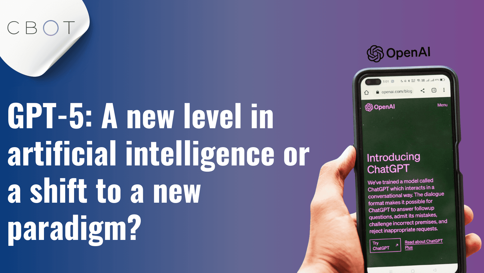 GPT-5: A new level in artificial intelligence or a shift to a new paradigm?