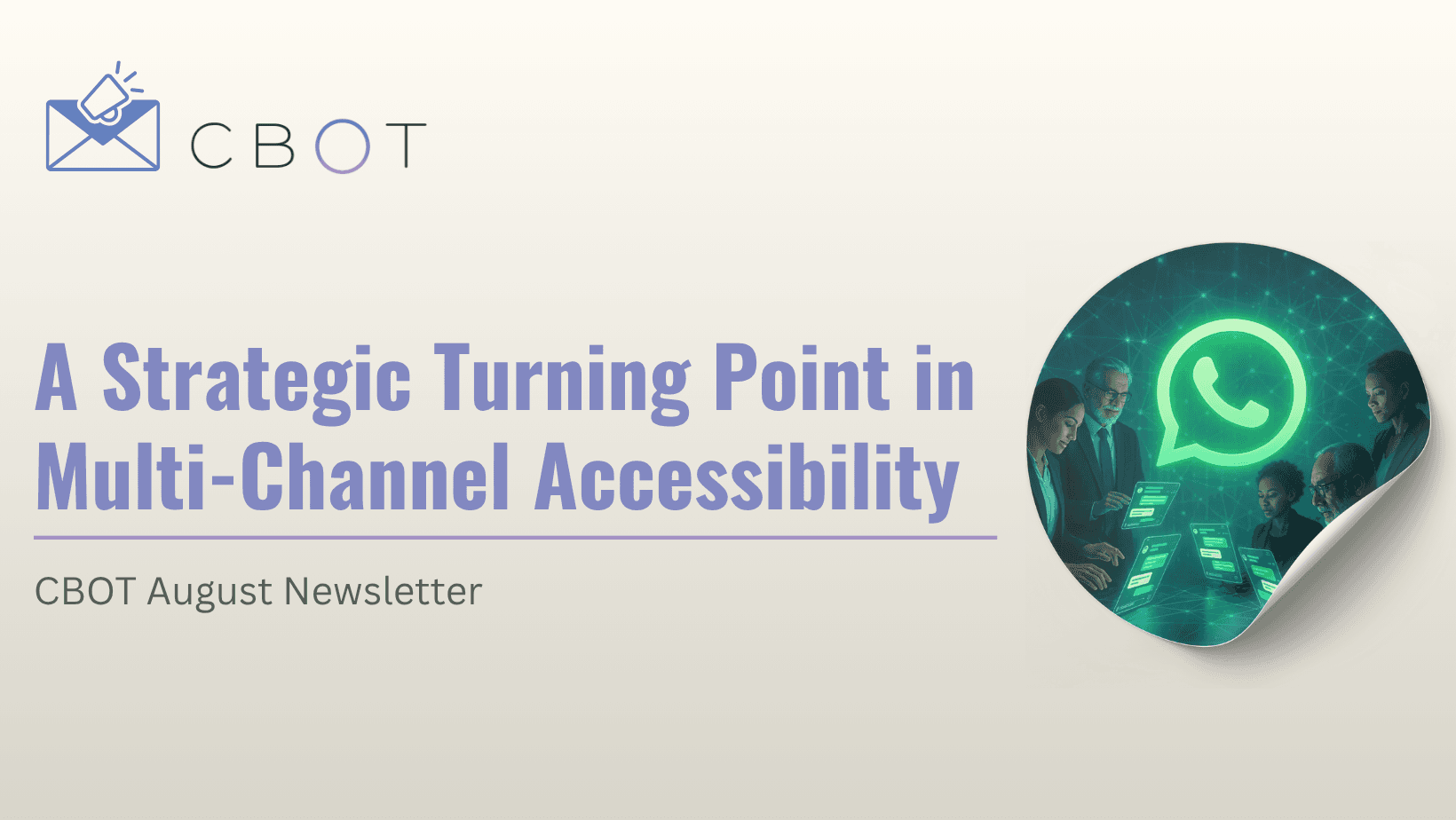 A Strategic Turning Point in Multi-Channel Accessibility