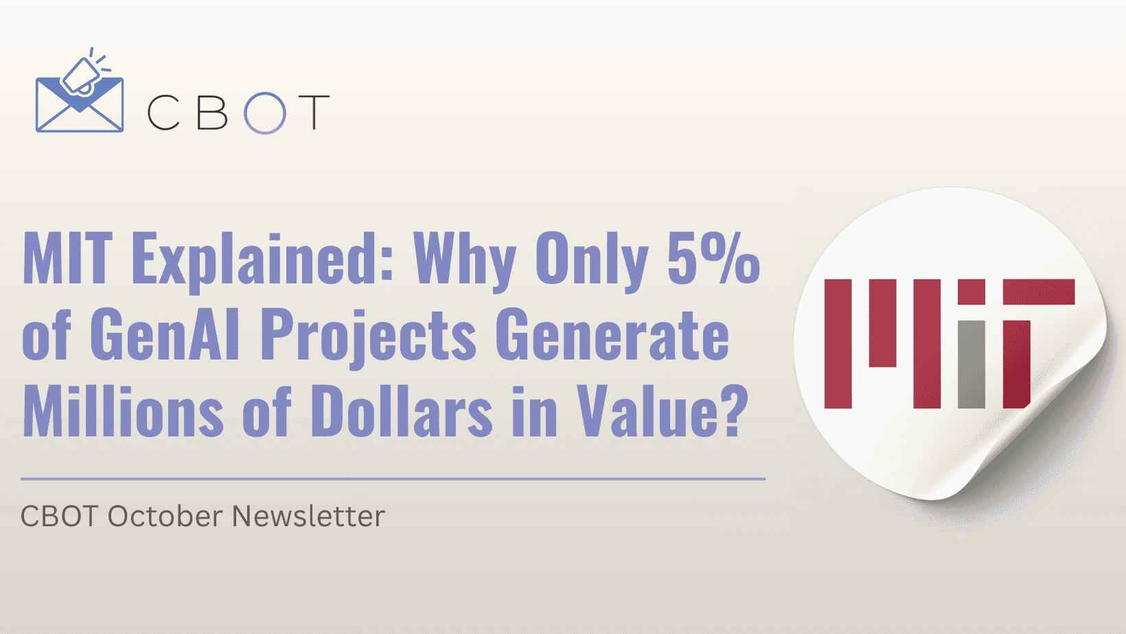MIT Explained: Why Only 5% of GenAI Projects Generate Millions of Dollars in Value?