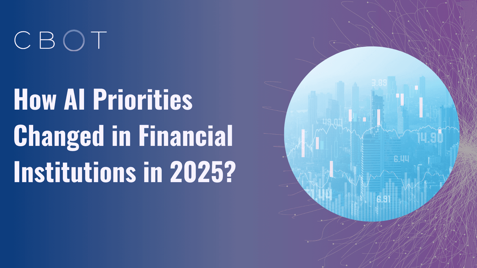 How AI Priorities Changed in Financial Institutions in 2025?