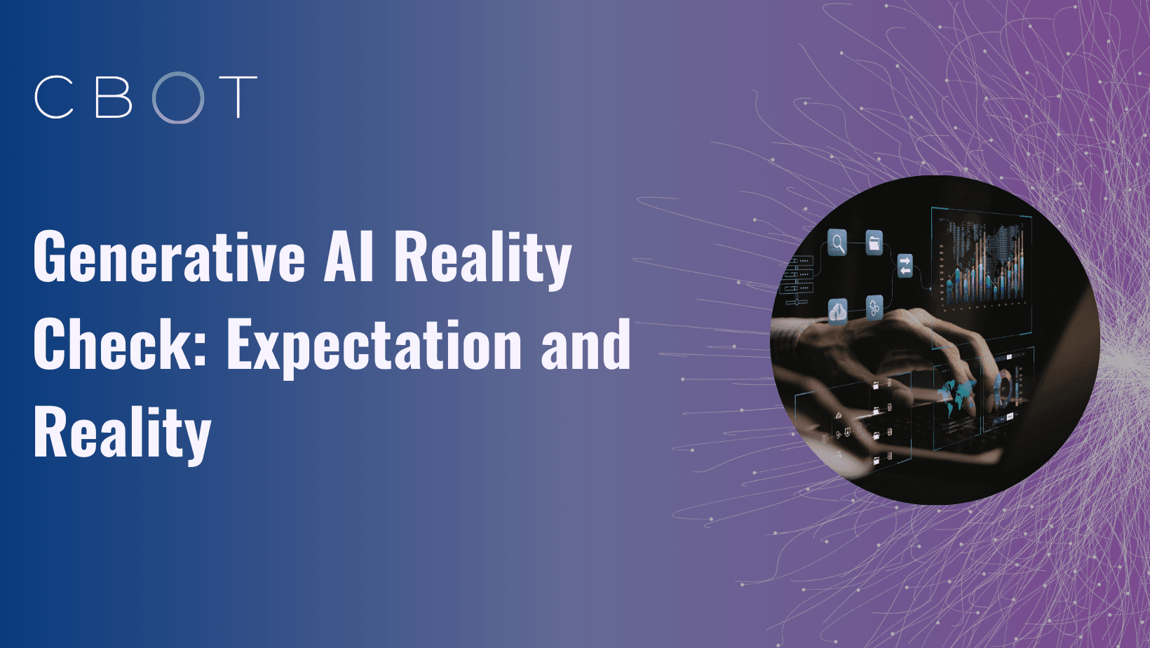 Generative AI Reality Check: Expectation and Reality