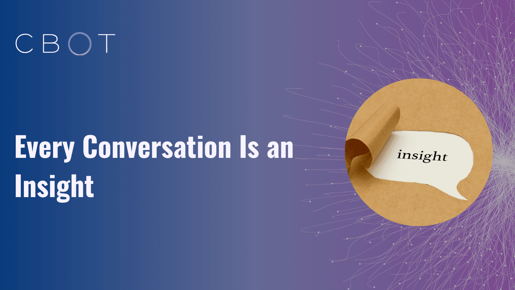 Every Conversation Is an Insight